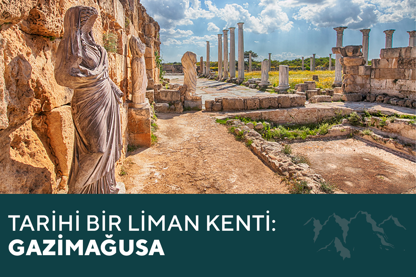 Tarihi Bir Liman Kenti: Mağusa