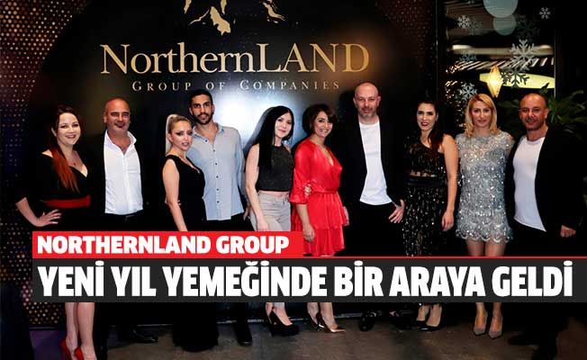 Northernland Group yeni yıl yemeğinde bir araya geldi